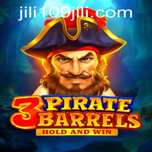 Exploring the Thrilling Adventure of 3PirateBarrels: A Deep Dive Into 109jili's Latest Gaming Sensation