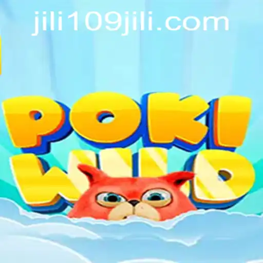 PokiWild: An Engaging Adventure with 109jili