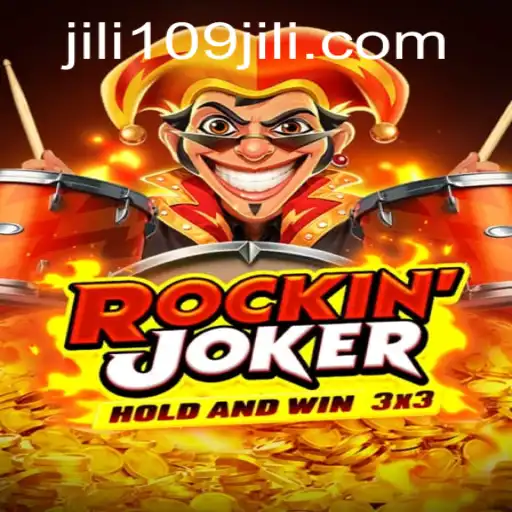 Rockinjoker: Exploring the Thrilling World of 109jili